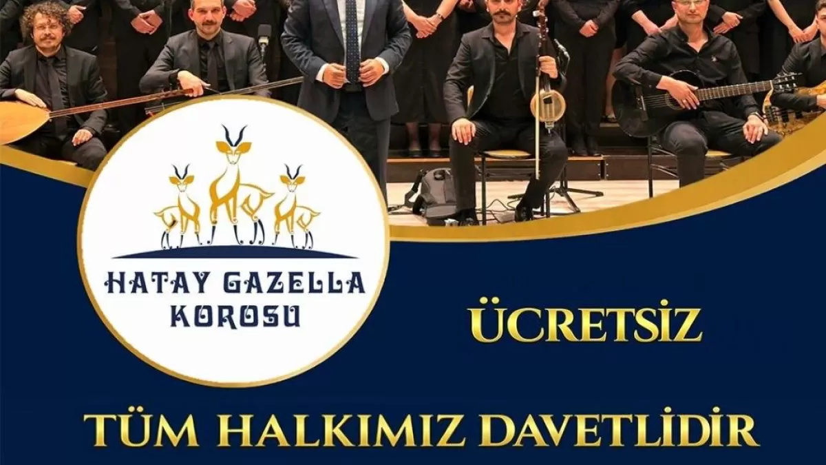 Hatay Gazella Korosu Defne'de Anadolu'dan Türküler konseri verecek