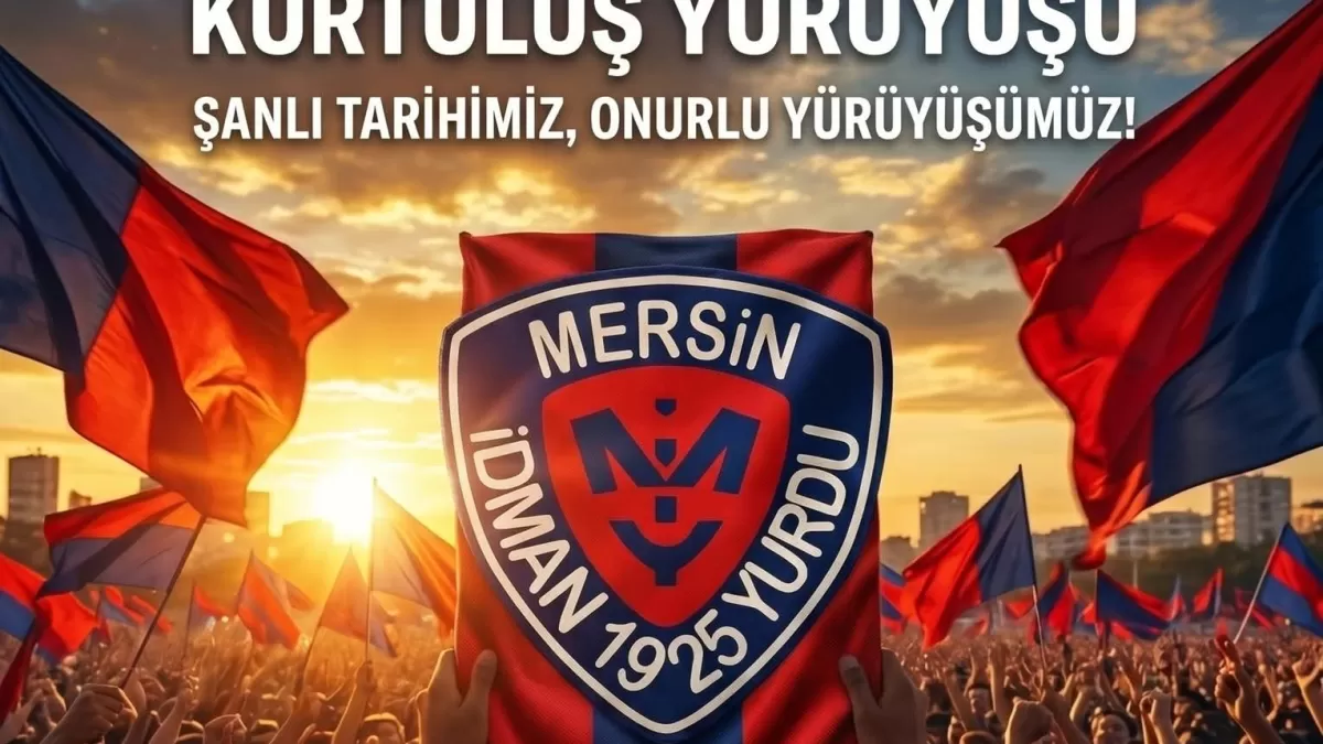 Mersin İdman Yurdu'ndan Kurtuluş Yürüyüşü çağrısı